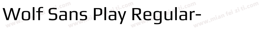 Wolf Sans Play Regular字体转换
